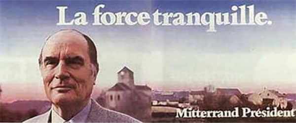 L'affiche électorale de François Mitterrand lors de l'élection présidentielle de 1981. 
