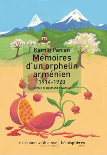 Parution Karnig Panian mémoire orphelin La couverture du Livre de Karnig Panian, mémoires d'un orphelin arménien 1914 -1920