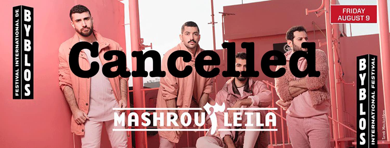 L'annulation du concert de Mashrou3 Leila au festival de Byblos
