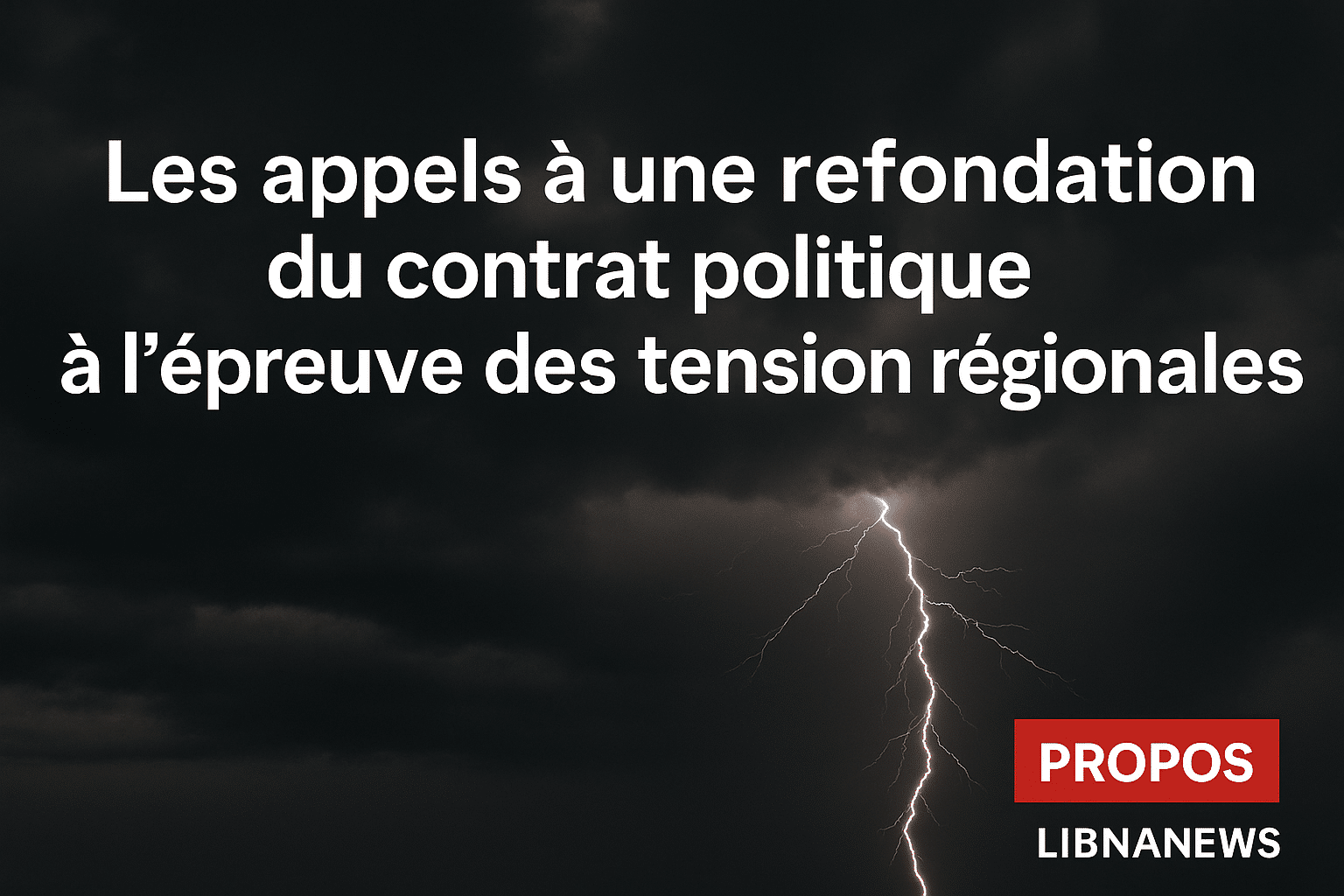 Les appels à une refondation du contrat politique à l’épreuve des tensions régionales