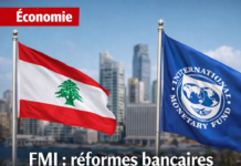 Clôture de la visite du FMI au Liban : discussions sur la restructuration bancaire et le cadre fiscal