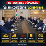 Retour des déplacés : Salam coordonne l’après-trêve